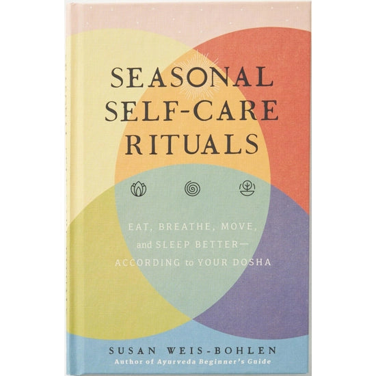 Seasonal Self-Care Rituals: Eat, Breathe, Move, Sleep Better