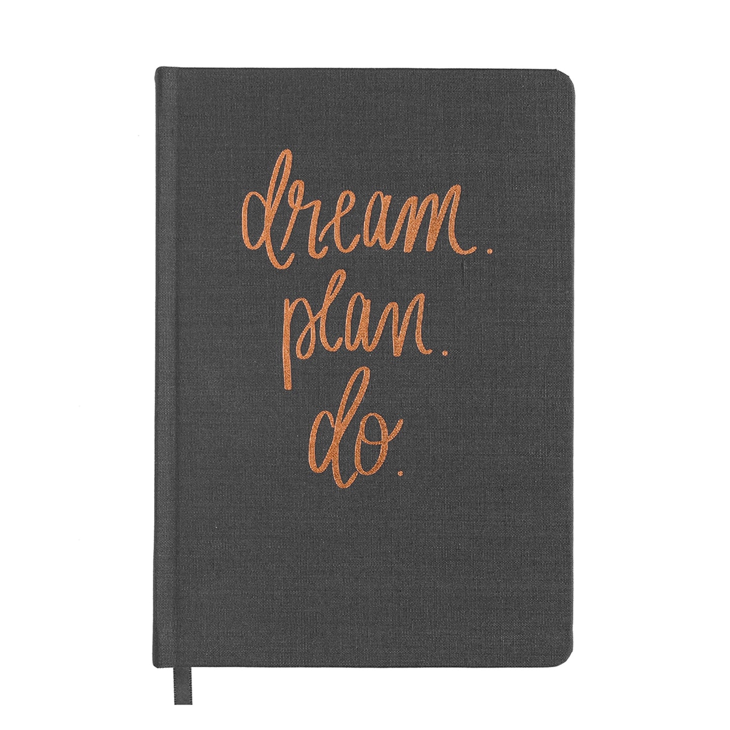 Dream. Plan. Do. Grey and Rose Gold Fabric Journal