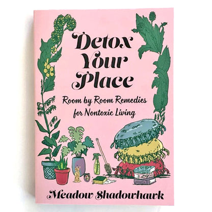 Detox your place: Book/Guide